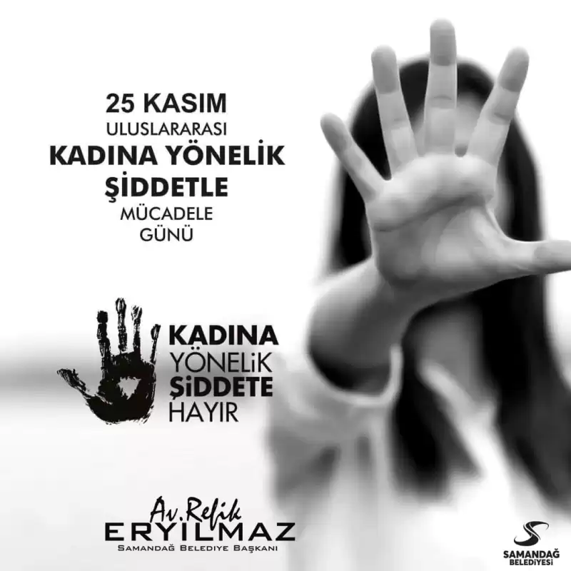 Eryılmaz’dan ‘Kadına Yönelik Şiddetle Mücadele’ Mesajı