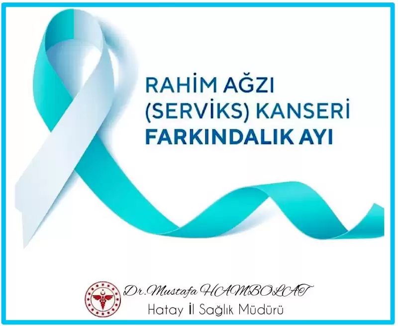 Rahim Ağzı (serviks) Kanseri Farkındalık Ayı 