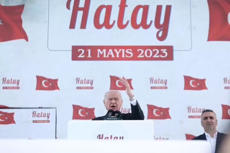 MHP Genel Başkanı Bahçeli, Hatay'da Konuştu