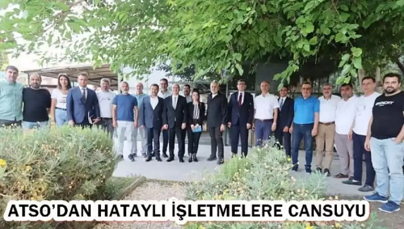 ATSO’dan Hataylı Işletmelere Cansu’yu