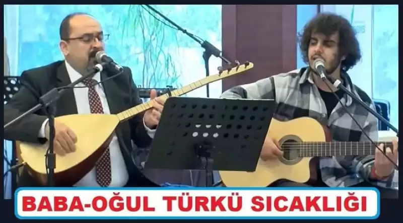 Baba&oğul Türkü Dinletisi 