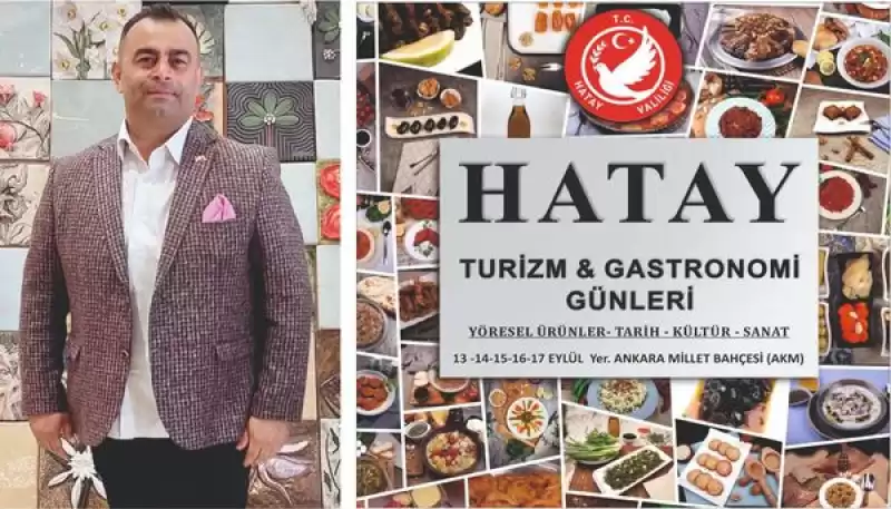 Hatay Turizm Ve Gastronomi Günleri Yarın Ankara'da Başlıyor
