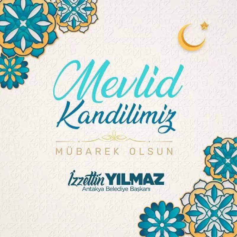 Başkan Yılmaz’dan Mevlid Kandili Mesajı