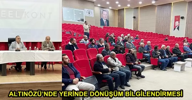 Altınözü’nde Yerinde Dönüşüm Bilgilendirmesi