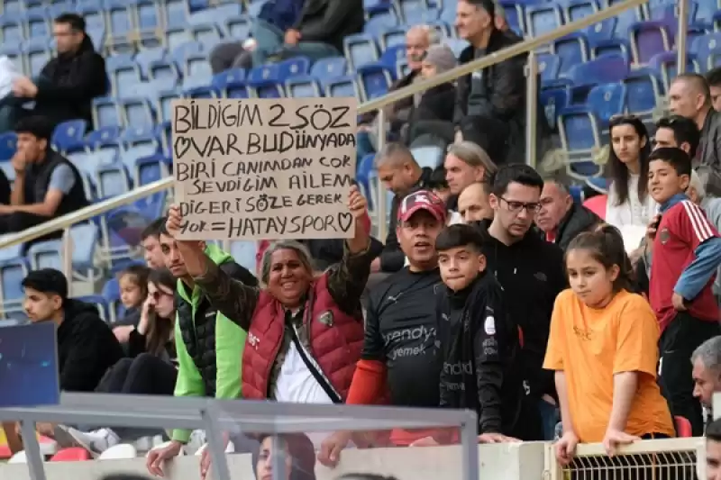 Bildiğim Iki Söz Var; Biri Ailem, Diğeri Söze Gerek Yok, Hatayspor