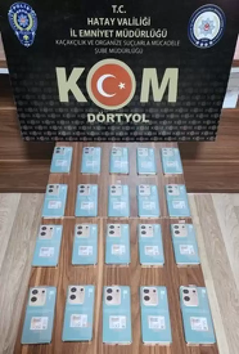 Dörtyol'da 22 Kaçak Cep Telefonu Ele Geçirildi 