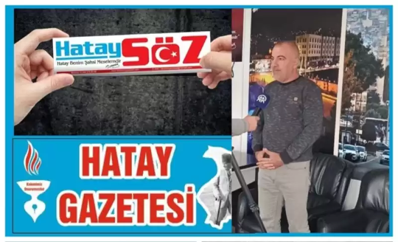 Hatay Gazetesi Ve Hatay Söz Gazetesi Tek çati Altinda Birleşti
