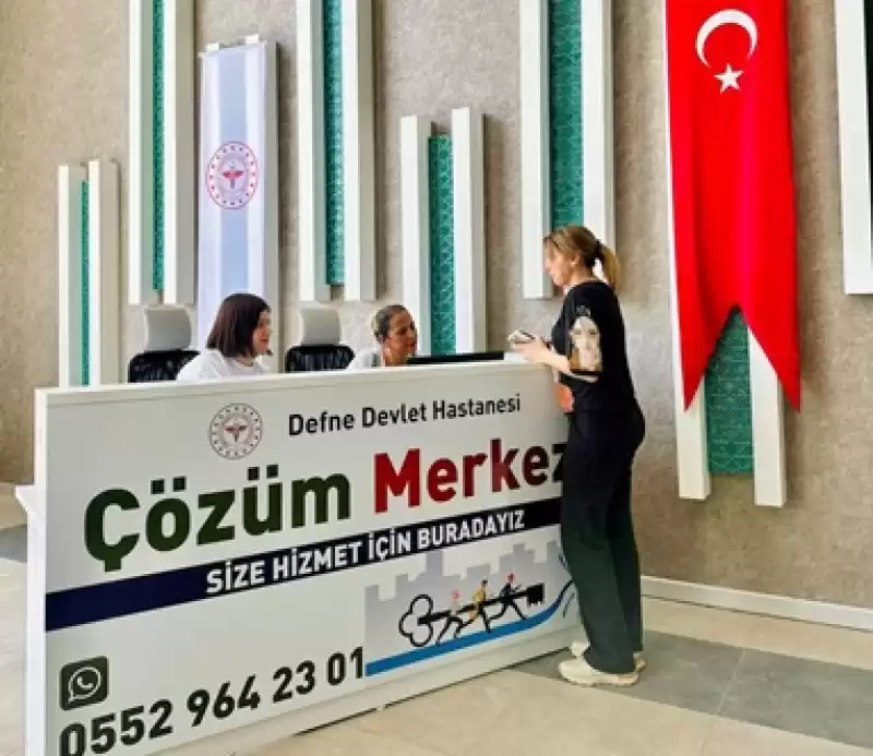 Defne Devlet Hastanesi'nden Bir Ilk: çözüm Merkezi