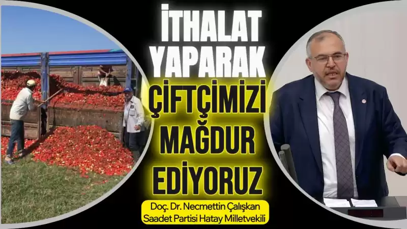 Çalışkan: çiftçi Yerine Faiz Lobisi Destekleniyor
