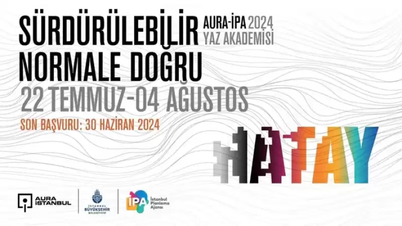 'Sürdürülebilir Normale Doğru' Yaz Akademisi Kapılarını Açıyor 