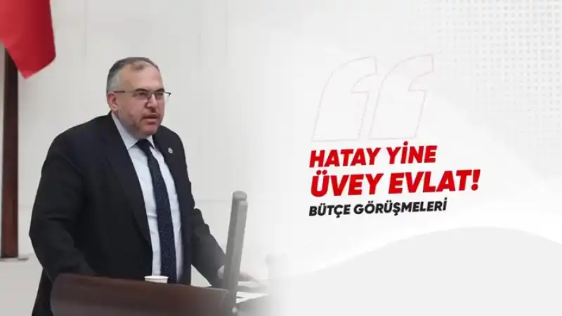 Çalışkan: 20 Yıldır Hatay’a 1 Metre Otoban Yapılmadı!