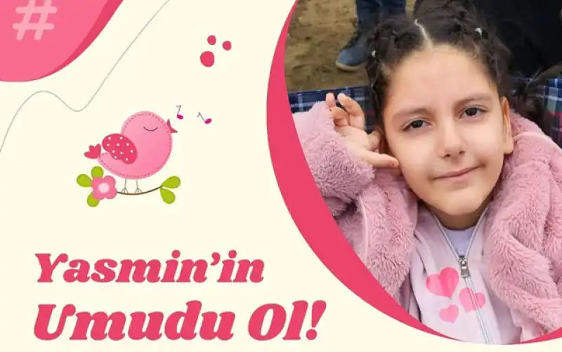 Minik Yasemin İçin Umut Olalım!