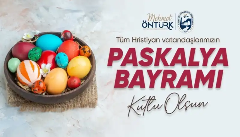 Başkan Öntürk’ten Paskalya Bayramı Mesajı