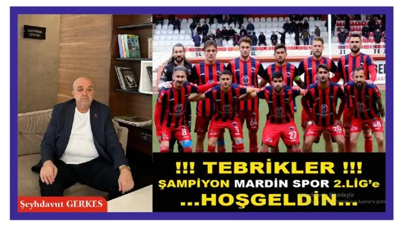 Şeyh Davut Gerkes: Şampiyonluk Mardin Halkına Hayırlı Olsun