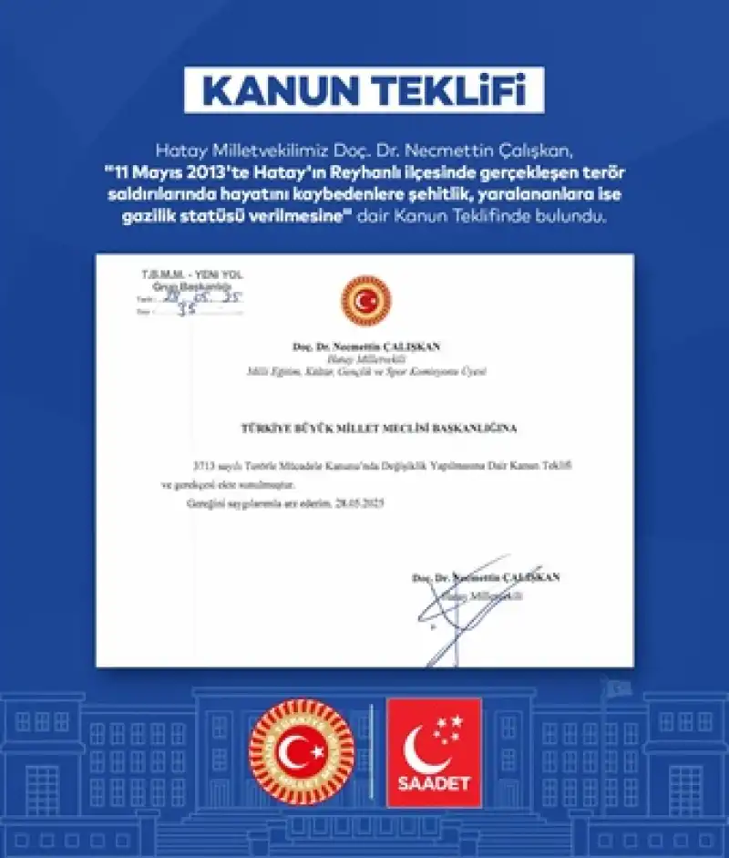 Çalışkan'dan Tarihi Adım “Reyhanlı Şehitleri İçin Şehitlik Statüsü Kanun Teklifi Verdi”