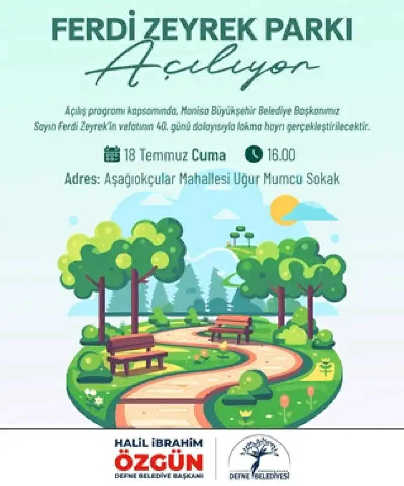 Defne’de ‘Ferdi Zeyrek’in Adı Parkta Yaşatılacak