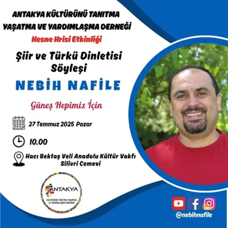 Antakya Kültürünü Yaşatmak İçin Silivri’de Buluşma