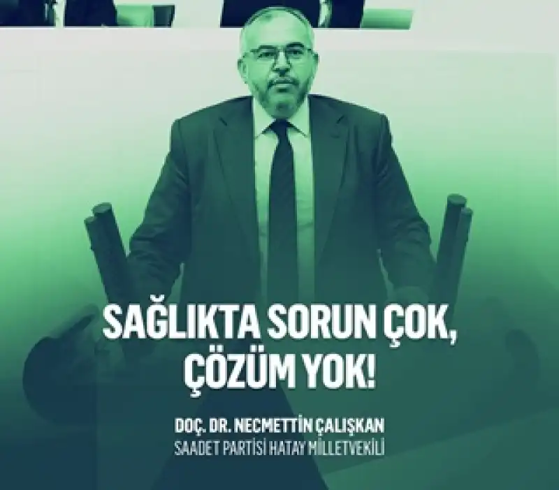 Çalışkan: “Sağlık Yasası Sorunlara Çözüm Getirmiyor”