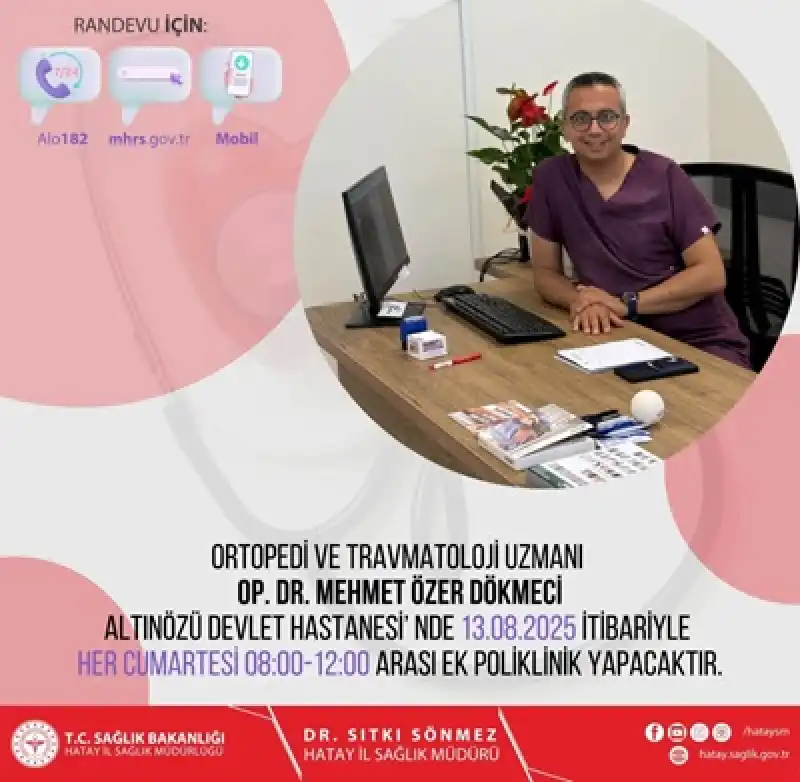 Dr. Dökmeci’den Ortopedi Hizmetlerine Cumartesi Desteği