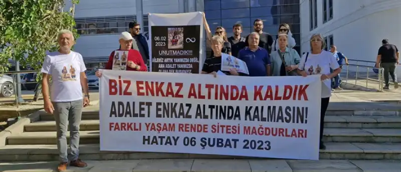 Hatay'da Farklı Yaşam Rende Sitesi'nin Depremde Yıkılmasına Ilişkin Davanın Duruşması Yapıldı