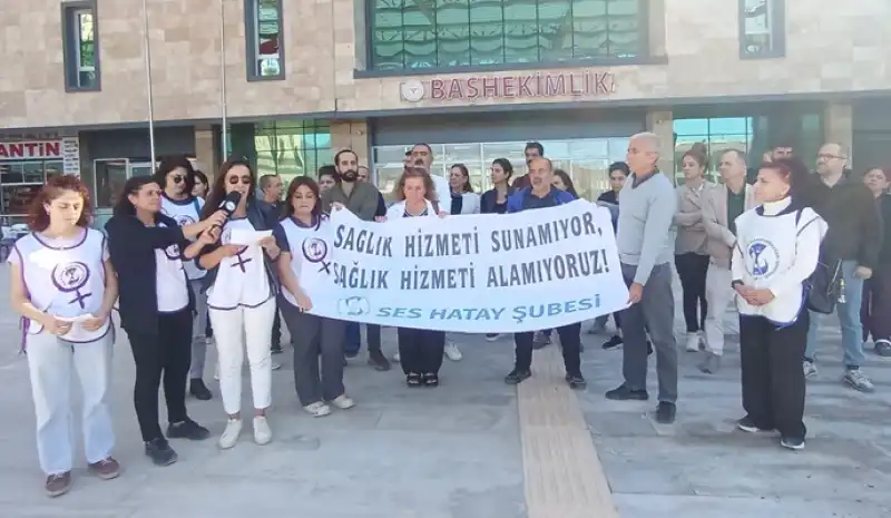 SES Hatay Şubesi’nden Samandağ Devlet Hastanesi Önünde Sert Tepki