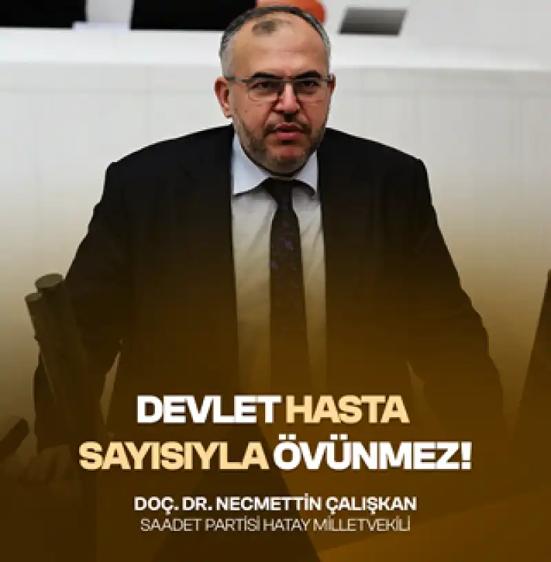 Çalışkan: “Sağlıkta Övünülen Rakamlar, Çöküşü Gizleyemez”