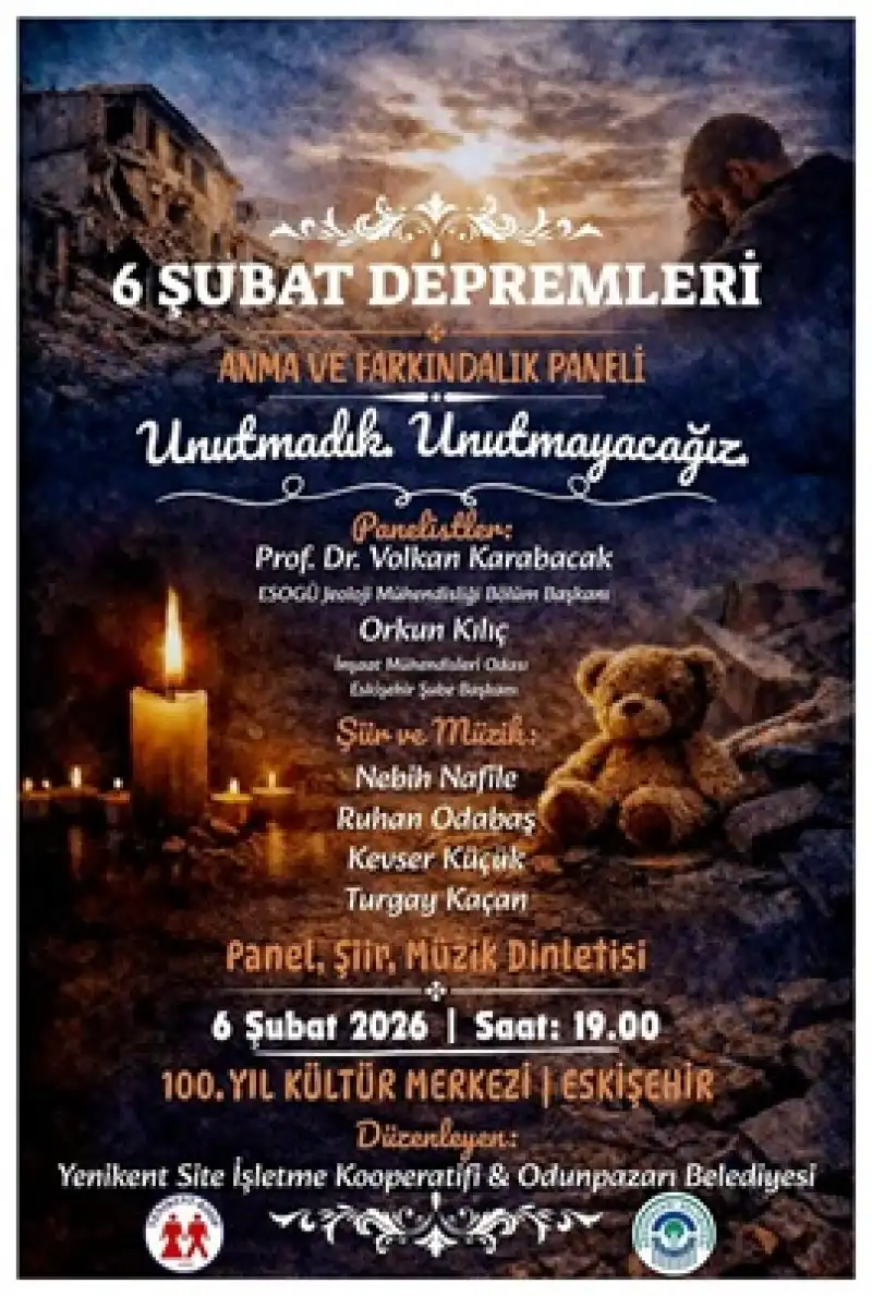 6 Şubat Depremleri Yenikent’te Panel, Şiir Ve Müzikle Anılacak