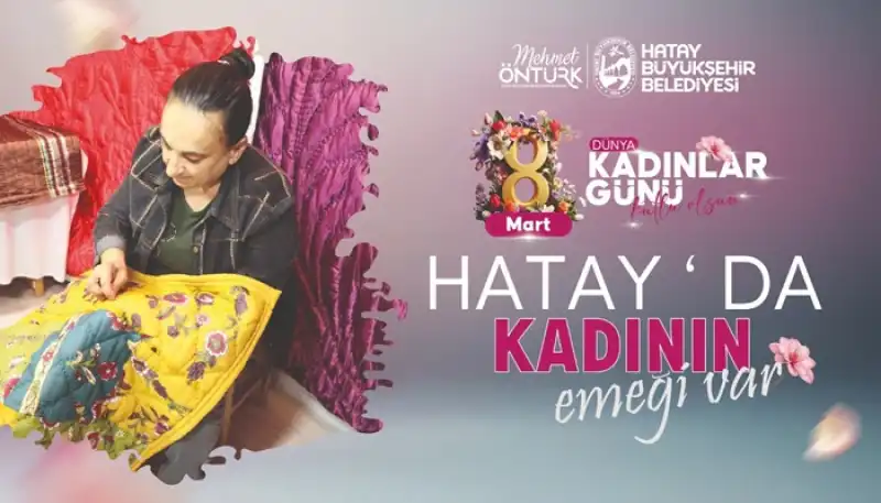 Hatay’da Kadının Adı Var