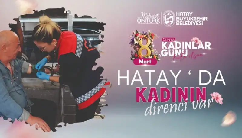 Hatay’da Kadının Adı Var