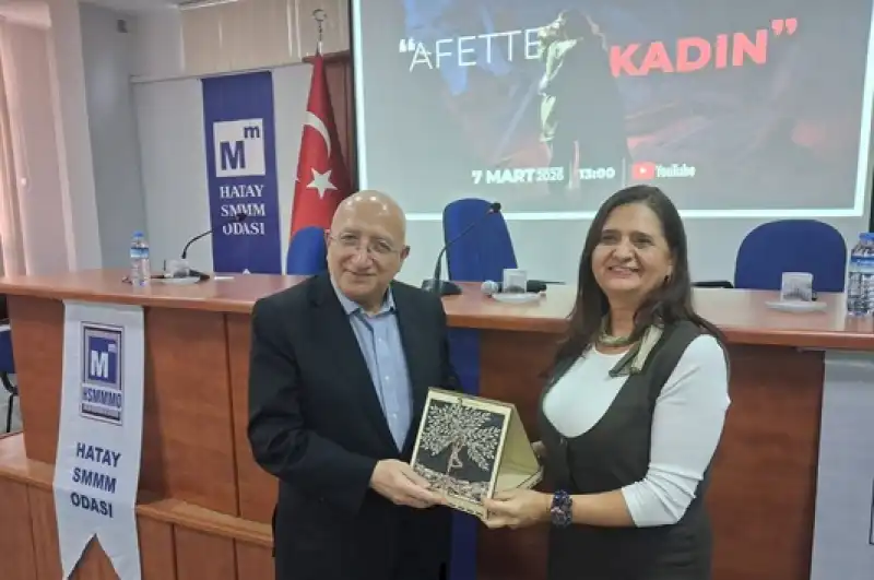 TÜRMOB’dan Antakya’da “Afette Kadın” Paneli