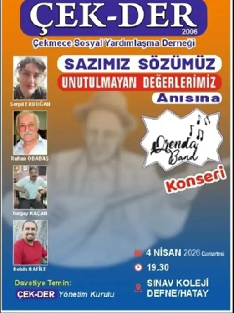 Unutulmayan Değerler Hatay’da Anılacak