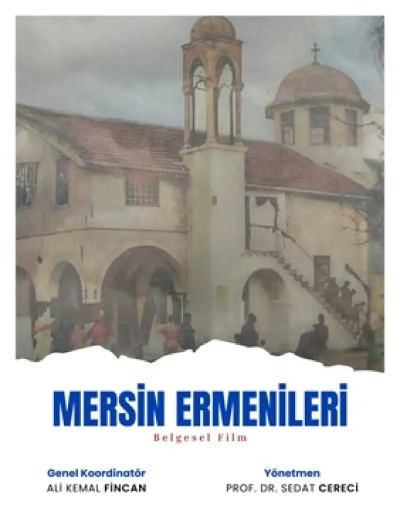 Etnik Belleğin İzinde: “Mersin Ermenileri” Belgeseli Yolda