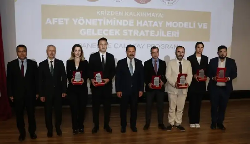 “Krizden Kalkınmaya: Afet Yönetiminde Hatay Modeli” çalıştayı Tamamlandı