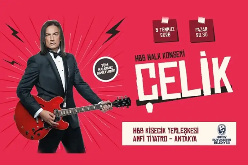 HBB’den 5 Temmuz’da çelik Konseri