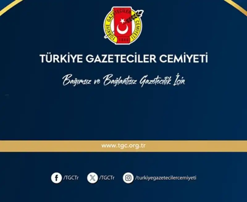 TGC: Gazetecilere Yönelik Haksız Gözaltı Uygulamalarından Vazgeçilmelidir 