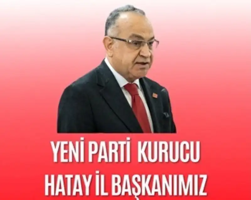 Yeni Parti'nin Hatay İl Başkanı Mehmet Gönenç Oldu