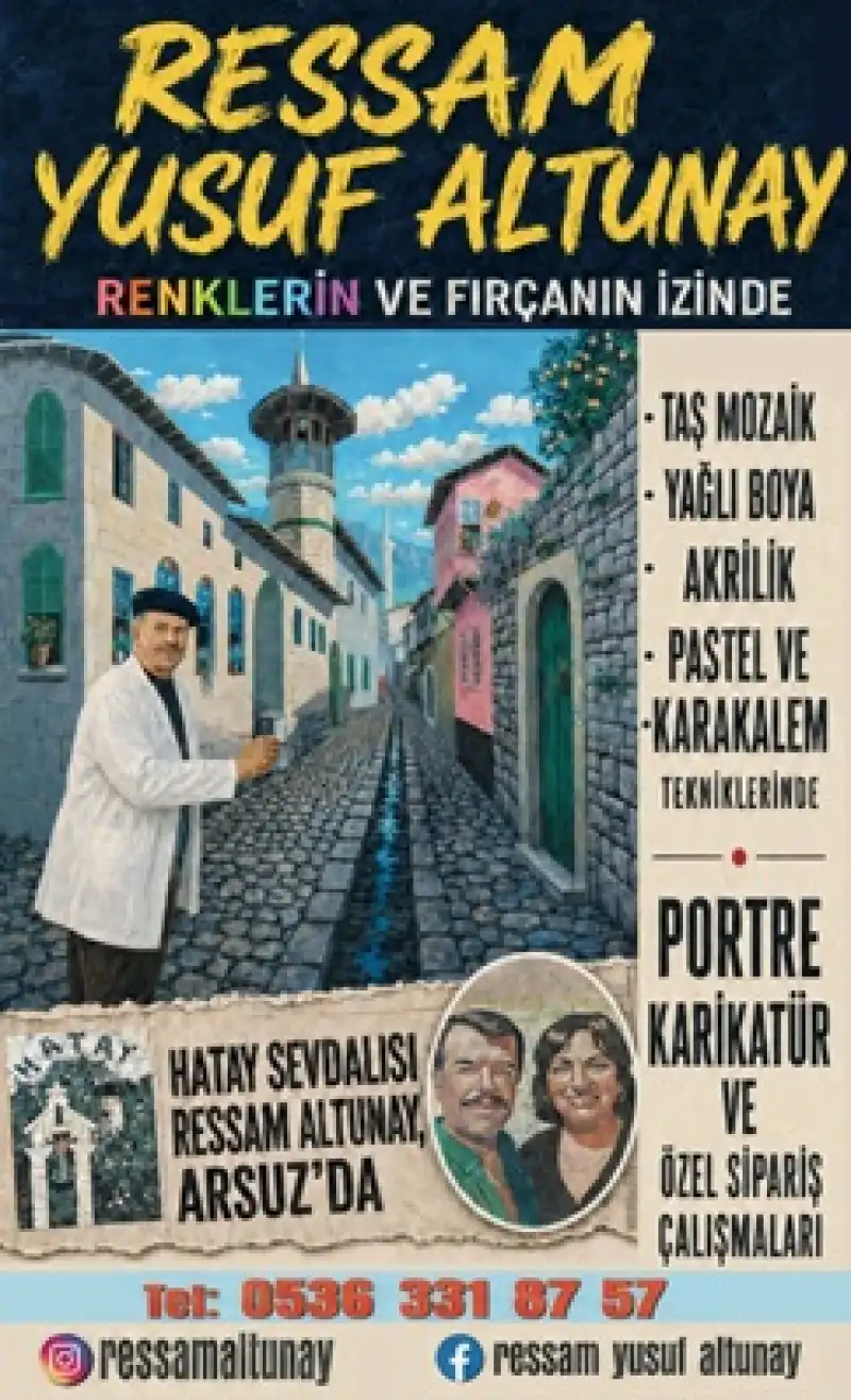 Hatay Sevdalısı Ressam Yusuf Altunay, Arsuz’da Sanatıyla Renk Katıyor