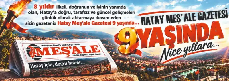 Hatay Meşale Gazetesi 9 Yaşında