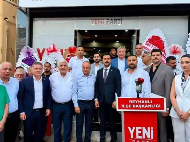 Yeni Parti Reyhanlı Ilçe Başkanlığı Binası Yoğun Katılımla Açıldı