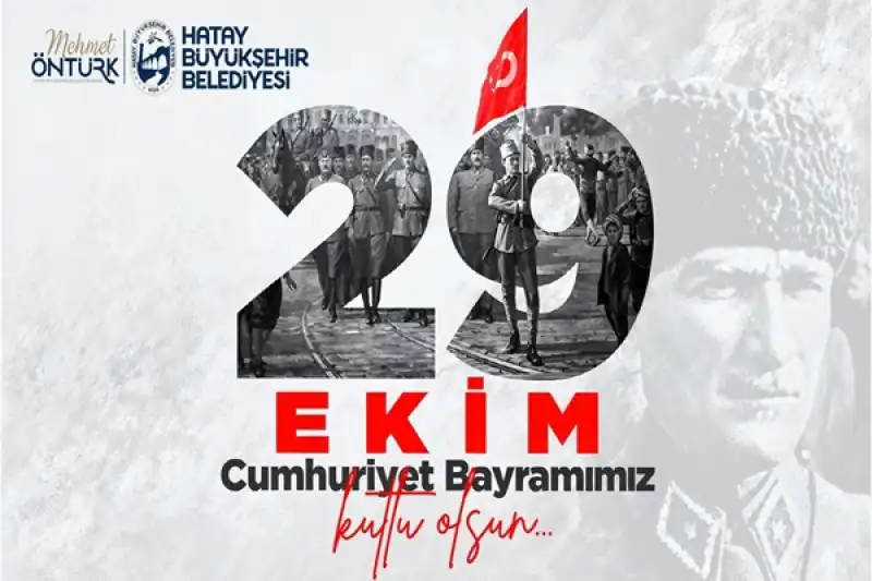 Başkan Üntürk’ten 29 Ekim Cumhuriyet Bayramı Mesajı