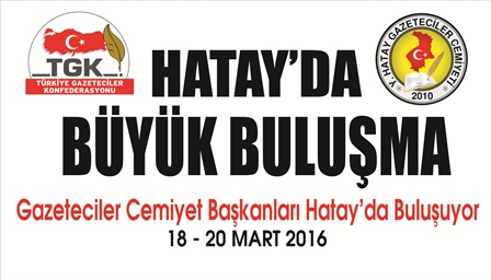 81 ilin cemiyet başkanları Hatay’da buluşuyor