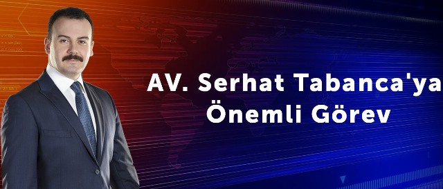 Hataylı Serhat Tabanca İstanbul BŞB Hukuk Müşavirliğine atandı