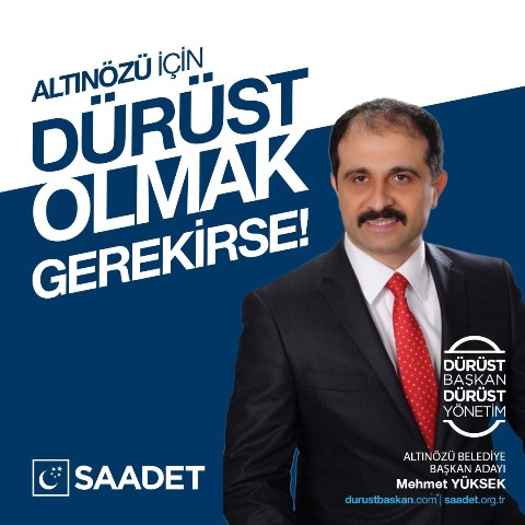 Saadet partisi Altınözü belediye başkan adayı Mehmet Yüksek oldu