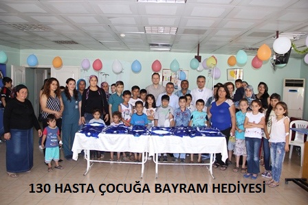 130 Hasta Çocuk Bayram Öncesi Sevindirildi